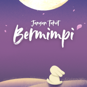 Home jangan takut bermimpi