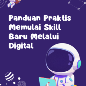 Home panduan praktis memulai skill baru melalui digital
